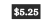 5 25