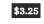 3 25