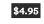 4 95